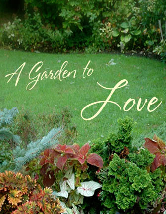 A Garden to Love